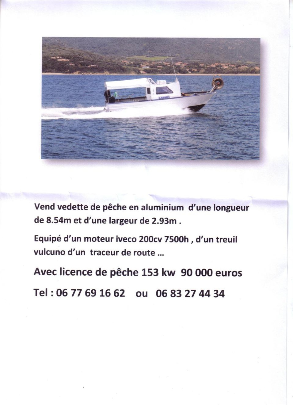 A VENDRE VEDETTE DE PECHE