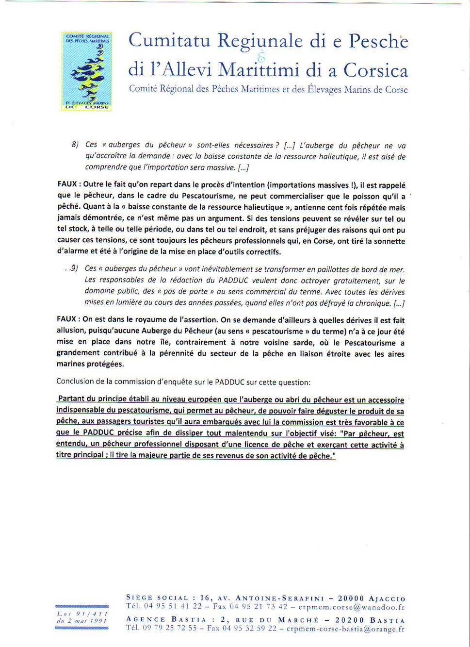 Des précisions concernant l'"auberge du pêcheur"