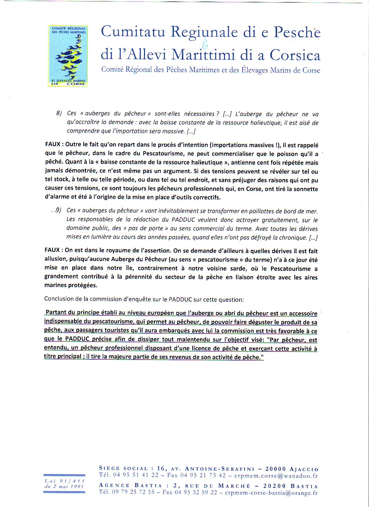 Des précisions concernant l'"auberge du pêcheur"
